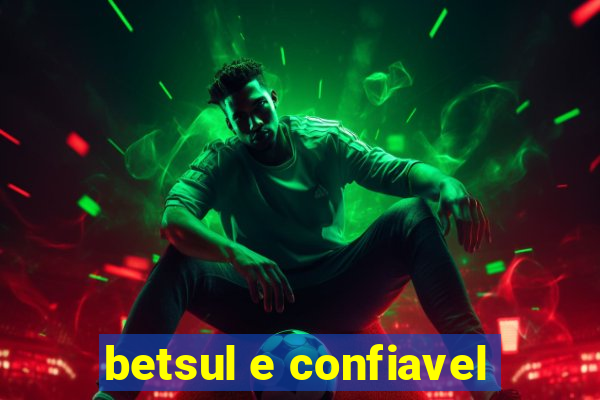 betsul e confiavel